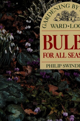 Cover of Bulbs for All Seasons