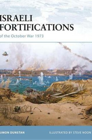 Cover of Israeli Fortifications of the October War 1973