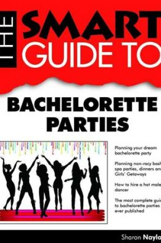 Cover of Smart Guide to Bachelorette Parties