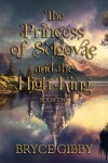 Book cover for The Princess of Selgovae and the High King