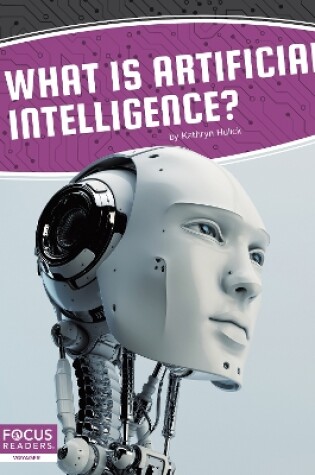 Cover of Artificial Intelligence: What Is Artificial Intelligence?