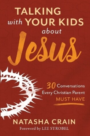 Cover of Talking with Your Kids about Jesus