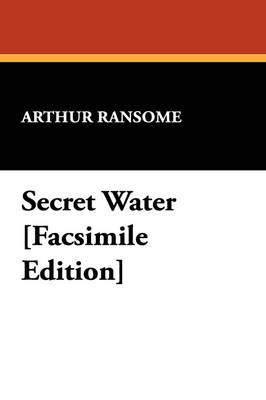 Book cover for Secret Water [Facsimile Edition]