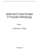 Cover of Selected Case Studies in Powder Metallury