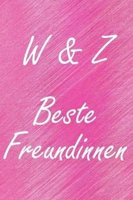 Book cover for W & Z. Beste Freundinnen