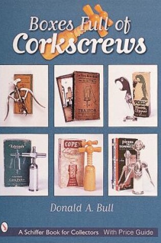 Cover of Boxes Full of Corkscrews