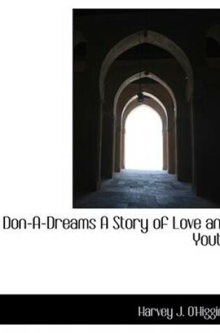 Cover of Don-A-Dreams a Story of Love and Youth