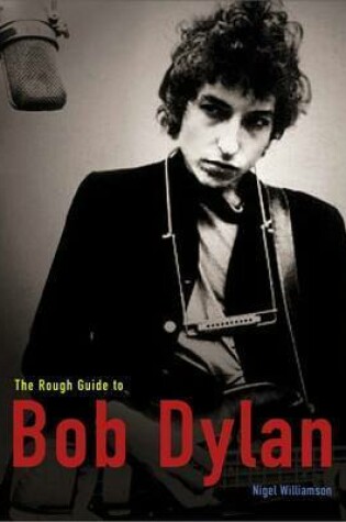 Cover of The Rough Guide to Bob Dylan