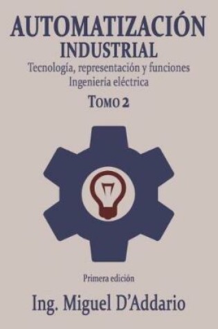 Cover of Automatizacion industrial - Tomo 2