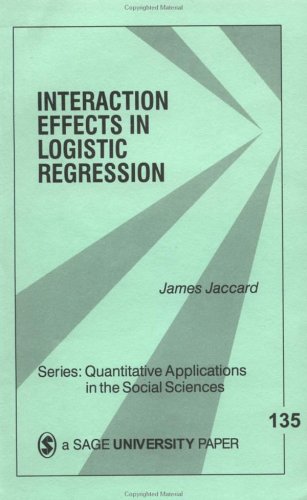 Cover of Interaction Effects in Logistic Regression