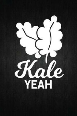 Cover of Kale yeah