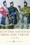 Book cover for Scottish National Dress and Tartan
