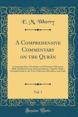 Cover of A Comprehensive Commentary on the Qurán, Vol. 1