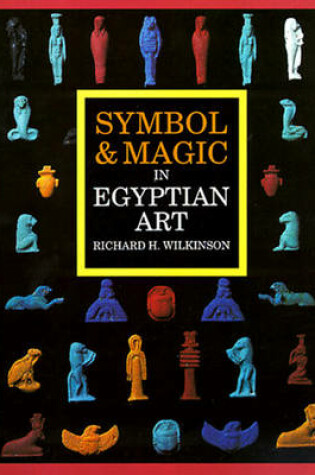 Cover of Symbol and Magic in Egyptian Art