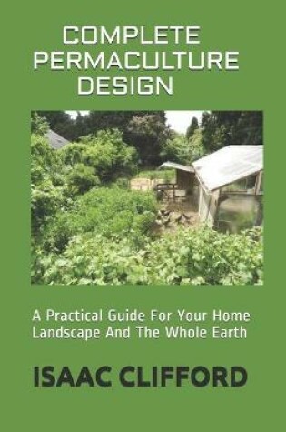 Cover of Complete Permaculture Design