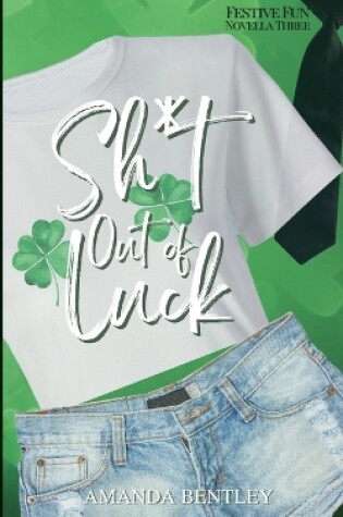 Cover of Sh*t Out of Luck