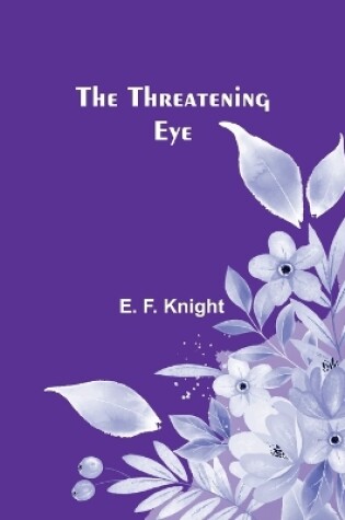 Cover of The Threatening Eye