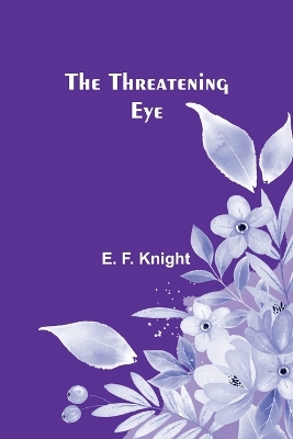 Book cover for The Threatening Eye