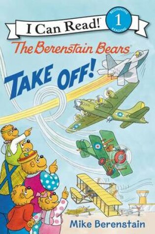 Cover of The Berenstain Bears Take Off!