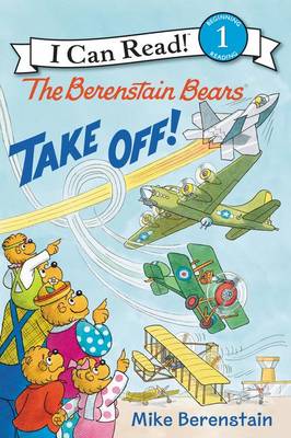 Book cover for The Berenstain Bears Take Off!