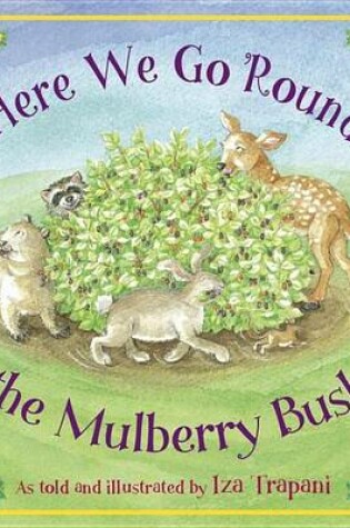 Cover of Here We Go 'Round the Mulberry Bush