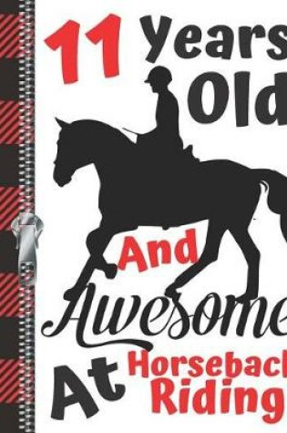 Cover of 11 Years Old And Awesome At Horseback Riding