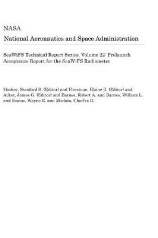 Cover of Seawifs Technical Report Series. Volume 22