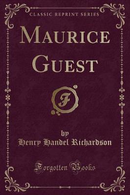 Book cover for Maurice Guest (Classic Reprint)