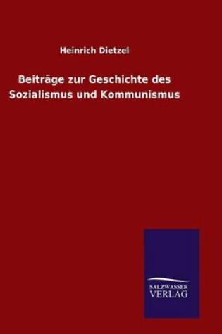 Cover of Beitrage zur Geschichte des Sozialismus und Kommunismus