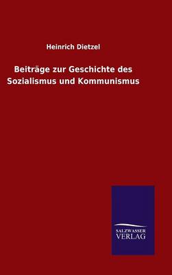 Book cover for Beitrage zur Geschichte des Sozialismus und Kommunismus