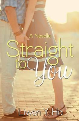 Book cover for Straight to You