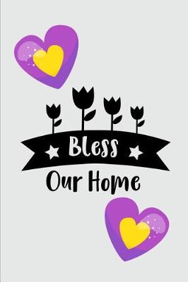 Book cover for Bless Our Home