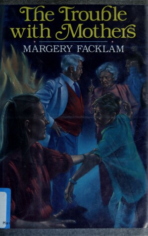 Book cover for The Trouble with Mothers