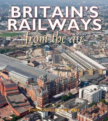 Book cover for Britain's Railways From the Air