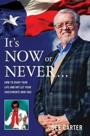 Cover of It's Now or Never...