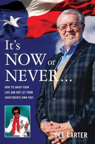 Cover of It's Now or Never...