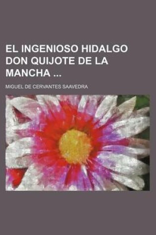 Cover of El Ingenioso Hidalgo Don Quijote de La Mancha (1)