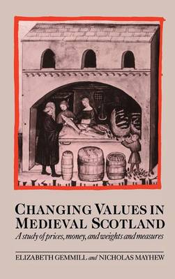 Book cover for Changing Values in Medieval Scotland