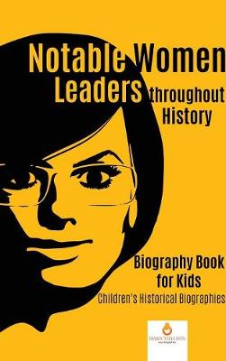 Book cover for Notable Women Leaders throughout History