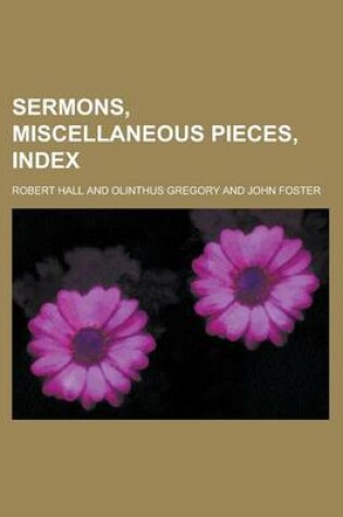Cover of Sermons, Miscellaneous Pieces, Index