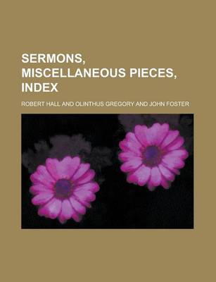 Book cover for Sermons, Miscellaneous Pieces, Index
