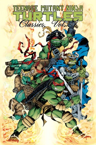 Cover of Teenage Mutant Ninja Turtles Classics Volume 4
