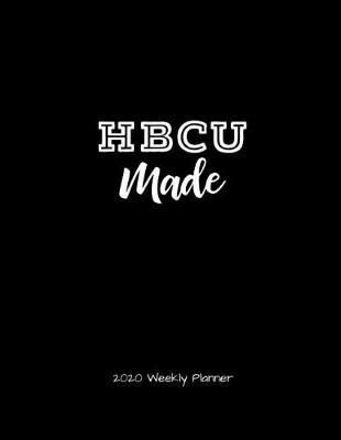 Book cover for HBCU Made 2020 Weekly Planner