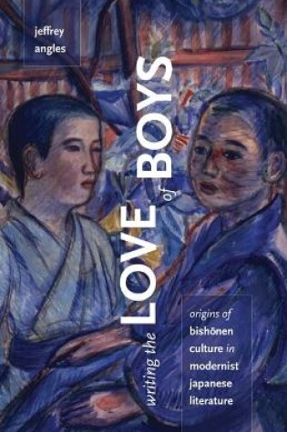 Cover of Writing the Love of Boys