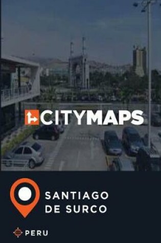 Cover of City Maps Santiago de Surco Peru