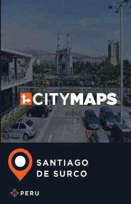 Book cover for City Maps Santiago de Surco Peru