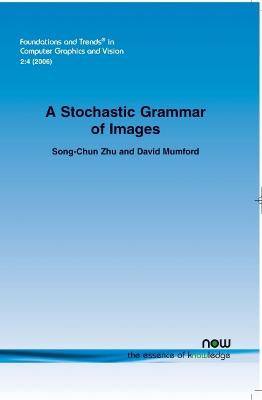 Book cover for A Stochastic Grammar of Images