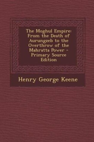 Cover of The Moghul Empire