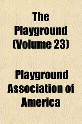 Cover of The Playground (Volume 23)