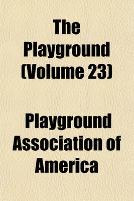 Book cover for The Playground (Volume 23)